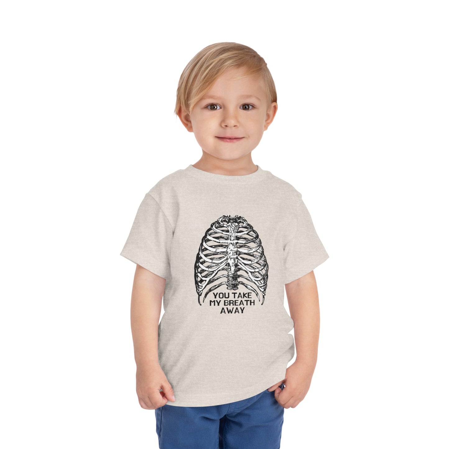 You Take my Breath away Toddler Short Sleeve Tee