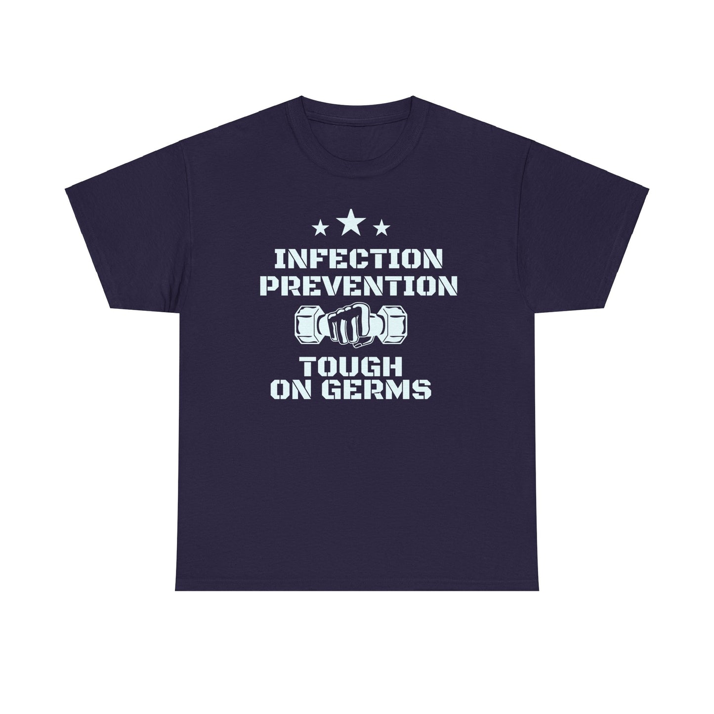 Infection Prevention-Tough on germs Tee