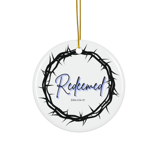 Redeemed Ceramic Ornament